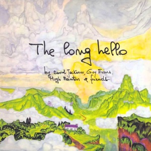 The Long Hello