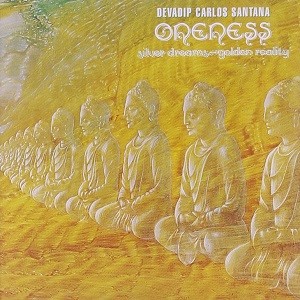 Oneness: Silver Dreams - Golden Reality